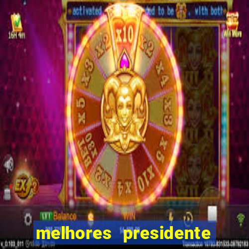 melhores presidente do brasil